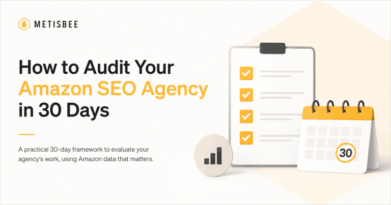 Practical Guide for How to Audit Your AmazonSEO Agency in 30 DaysA Practical Guide for Sellers (1)